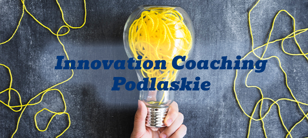 Innovation Coach w Regionach: Podlasie