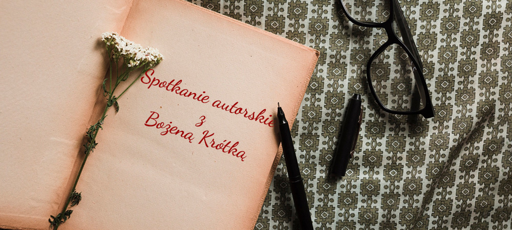 Spotkanie autorskie z poetką Bożeną Krótką